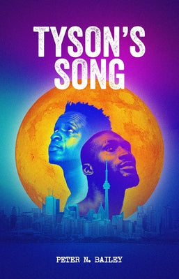 Tyson's Song by Bailey, Peter N.