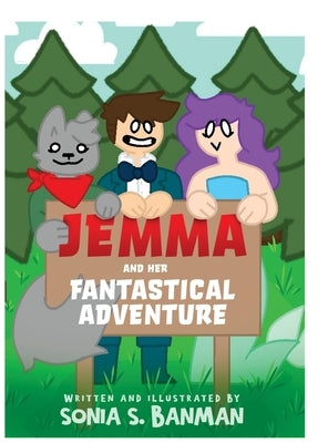 Jemma and Her Fantastical Adventure by Banman, Sonia S.