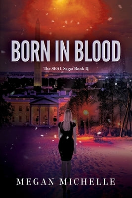 Born in Blood by Michelle, Megan