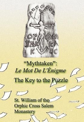 Mythtaken: Le Mot De L'Enigme: The Key To The Puzzle by McMinn, Bill