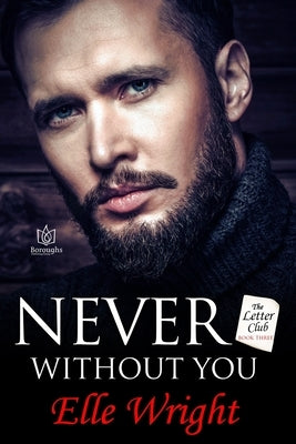 Never Without You by Wright, Elle