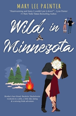 Wild in Minnesota by Painter, Mary Lee