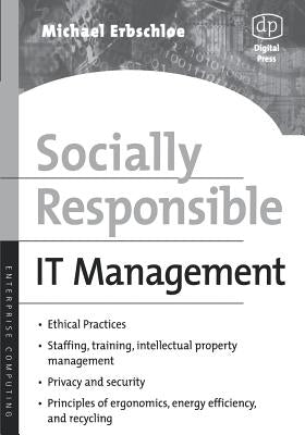 Socially Responsible It Management by Erbschloe, Michael