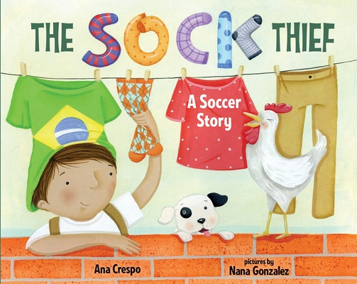 The Sock Thief: A Soccer Story by Crespo, Ana