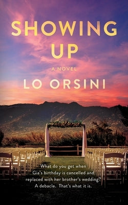 Showing Up by Orsini, Lynn