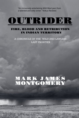 Outrider by Montgomery, Mark James