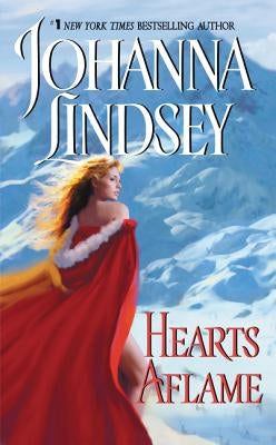 Hearts Aflame by Lindsey, Johanna