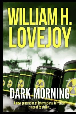 Dark Morning by Lovejoy, William H.