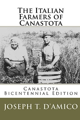 The Italian Farmers of Canastota by Beer, Richard C.