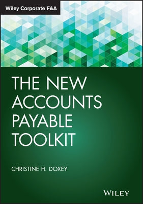 The New Accounts Payable Toolkit by Doxey, Christine H.