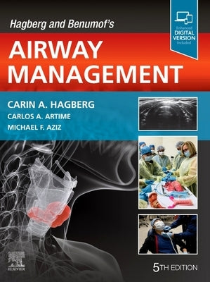 Hagberg and Benumof's Airway Management by Hagberg, Carin A.
