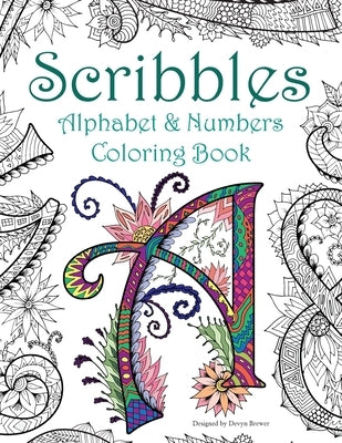 Scribbles: Alphabet and Numbers Coloring Book by Brewer, Devyn