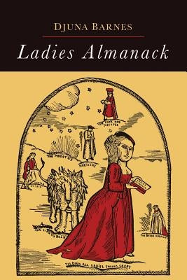 Ladies Almanack by Barnes, Djuna