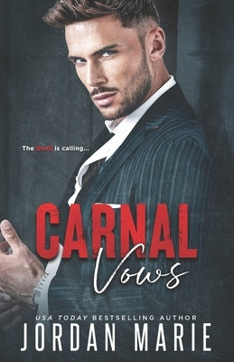 Carnal Vows: A Mafia Arranged Marriage Romance by Marie, Jordan