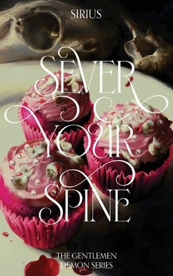 Sever Your Spine by Sirius