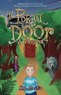 The Portal Door Adventures by Martin, K. a.
