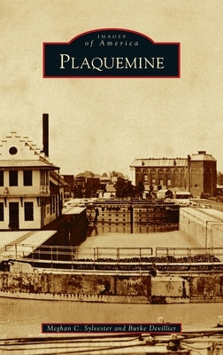 Plaquemine by Sylvester, Meghan C.