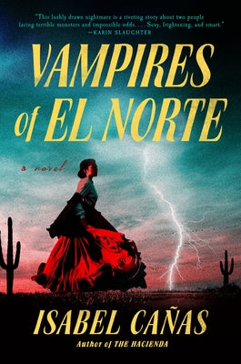 Vampires of El Norte by Cas, Isabel