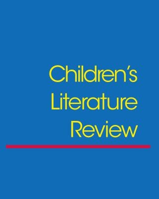 Children's Literature Review: Excerts from Reviews, Criticism, and Commentary on Books for Children and Young People by Peacock, Scot