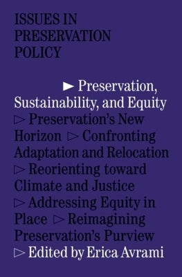 Preservation, Sustainability, and Equity by
