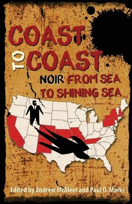 Coast to Coast Noir by McAleer, Andrew