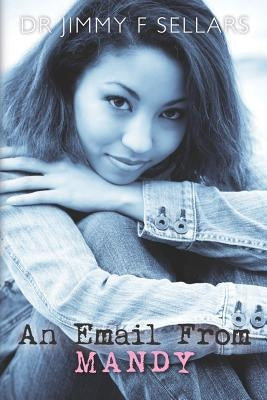 An E-mail From Mandy by Sellars, Jimmy F.