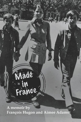 Made in France by Hugon, Fran輟is