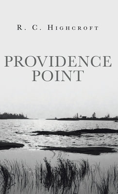 Providence Point by Highcroft, R. C.