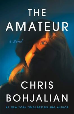 The Amateur by Bohjalian, Chris