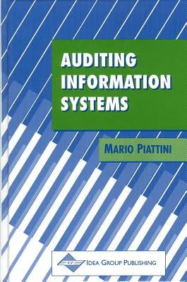 Auditing Information Systems by Piattini