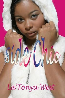 Side Chic by West, La'tonya