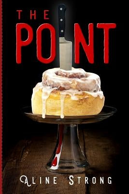 The Point by Strong, Aline