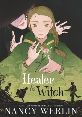Healer and Witch by Werlin, Nancy
