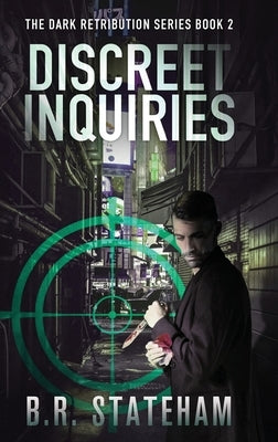 Discreet Inquiries by Stateham, B. R.