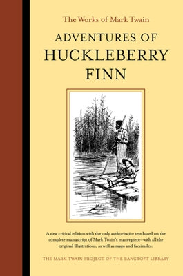 Adventures of Huckleberry Finn: Volume 20 by Twain, Mark