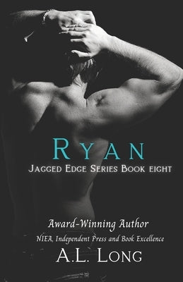 Ryan: Jagged Edge Series #8 by Long, A. L.