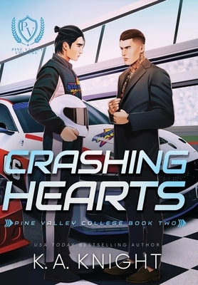 Crashing Hearts by Knight, K. a.