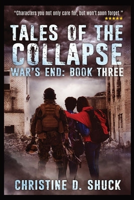 Tales of the Collapse by Shuck, Christine D.
