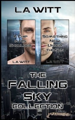The Falling Sky Collection by Witt, L. a.