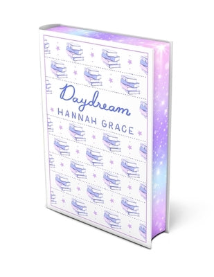 Daydream: Deluxe Edition Hardcover by Grace, Hannah