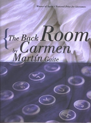The Back Room by Martín Gaite, Carmen