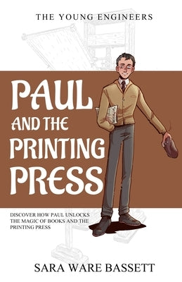 Paul and the Printing Press by Bassett, Sara Ware