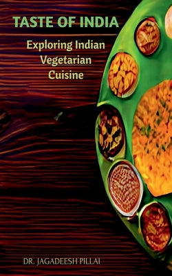 Taste of India by Jagadeesh