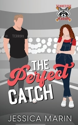 The Perfect Catch: A Single Dad, Age-Gap, Falling for the Nanny, Baseball Romance by Marin, Jessica