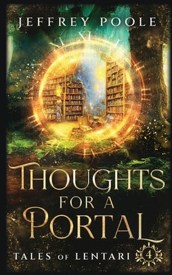 Thoughts For a Portal by Poole, Jeffrey