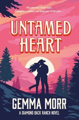 Untamed Heart by Morr, Gemma