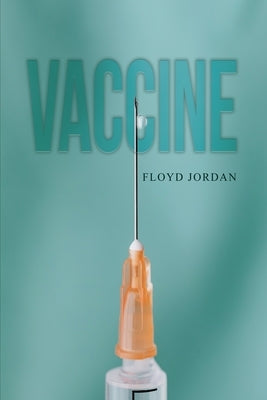 Vaccine by Jordan, Floyd