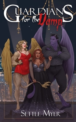 Guardians for the Vamp by Myer, Settle