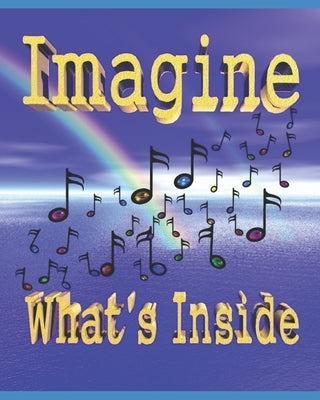 Imagine...What's Inside?: Imagine...What's Inside Blossoming! by Kyleellen