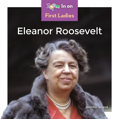 Eleanor Roosevelt by Strand, Jennifer